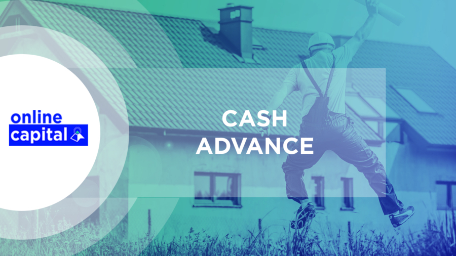 CASH ADVANCE