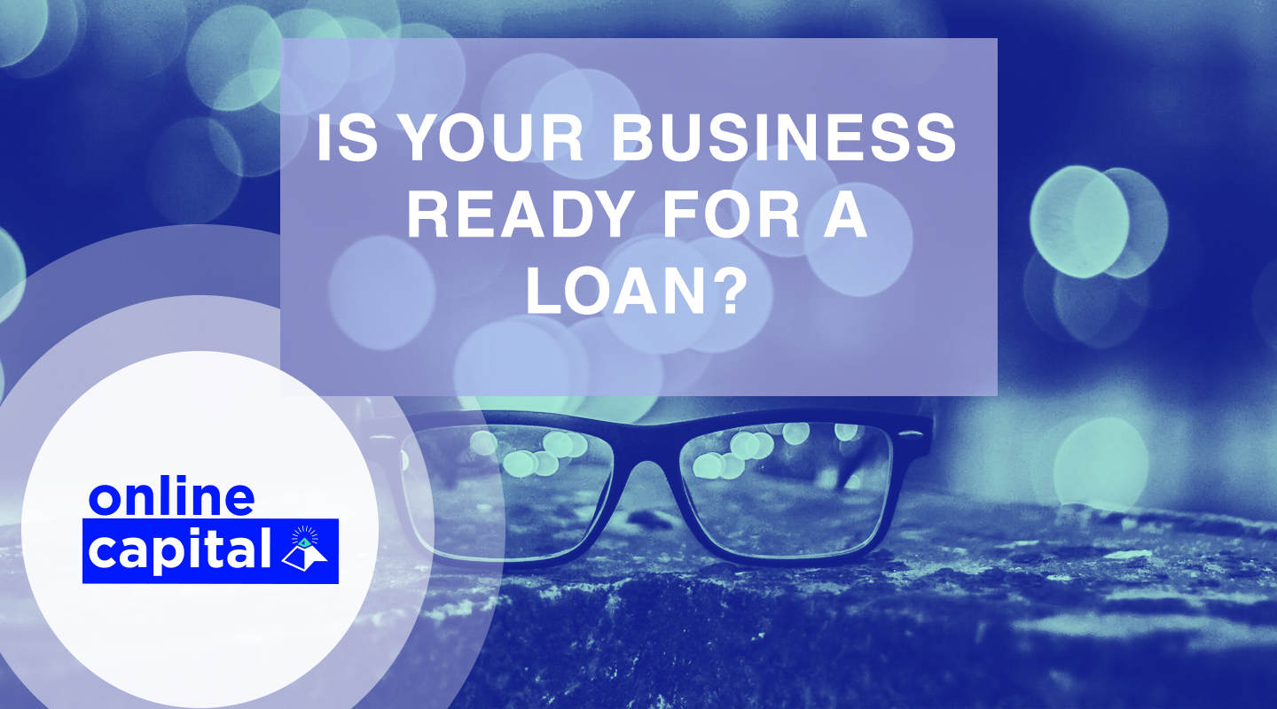 Is your business ready for a small business loan?